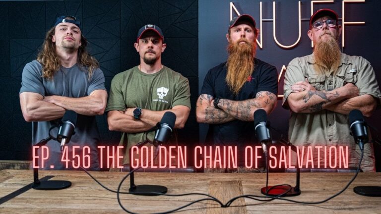 Ep. 456 The Golden Chain Of Salvation