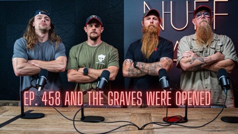 Ep. 458 And The Graves Were Opened
