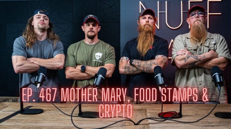 Ep. 467 Mother Mary, Food Stamps & Crypto