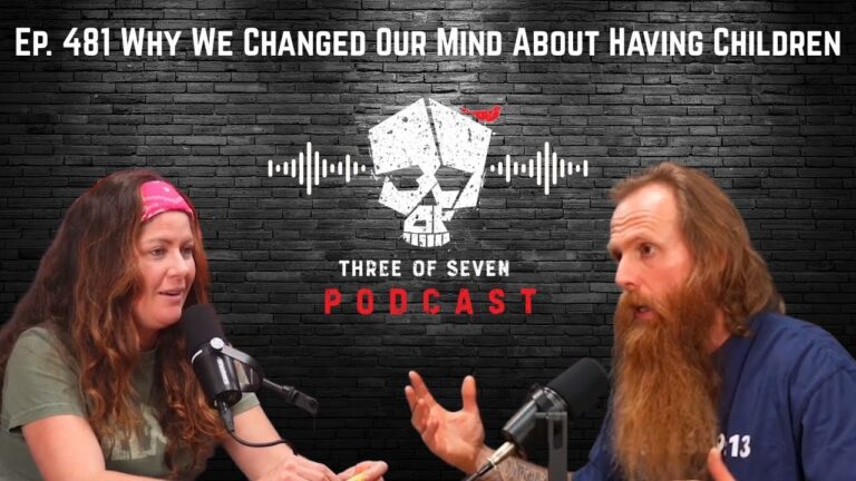 Ep. 481 Why We Changed Our Mind About Having Children