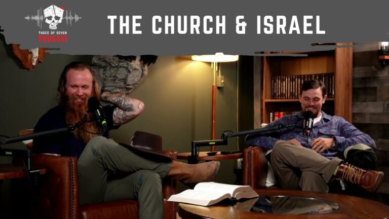 The Church & Israel