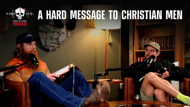 A Hard Message To Christian Men