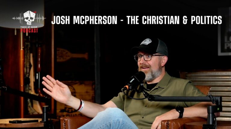Josh McPherson – The Christian & Politics