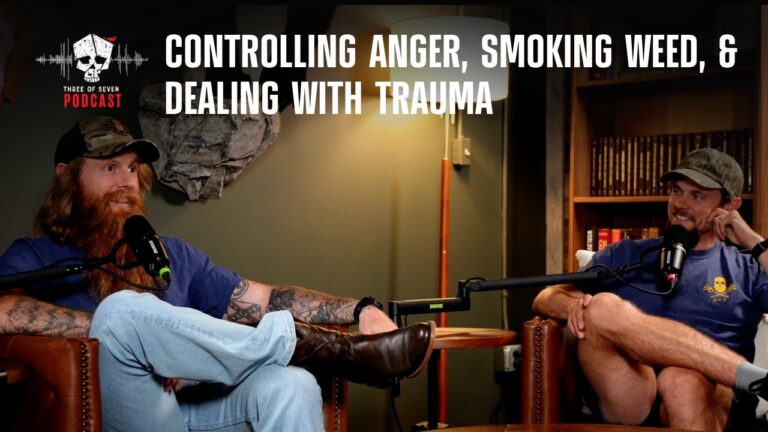 Controlling Anger, Smoking Weed, & Dealing With Trauma