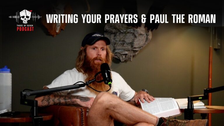 Writing Your Prayers & Paul The Roman