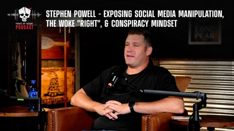 Stephen Powell – Exposing Social Media Manipulation, The Woke “Right”, & Conspiracy Mindset