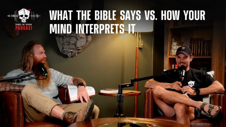 What The Bible Says Vs. How Your Mind Interprets It