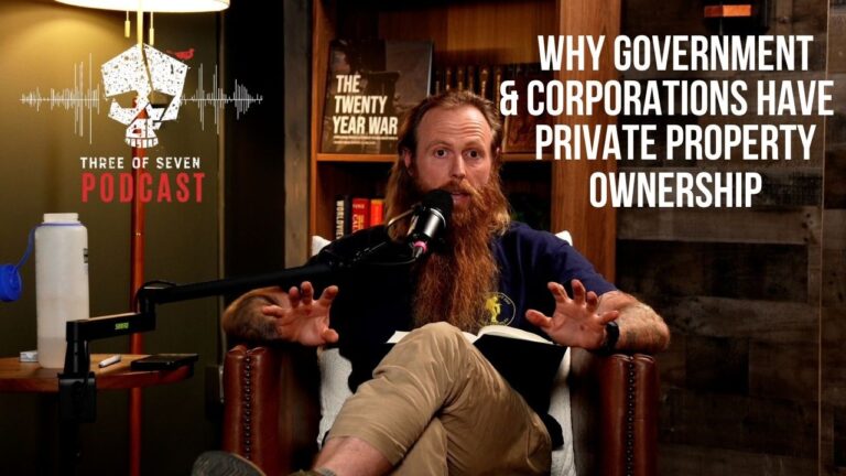 Why Government & Corporations Hate Private Property Ownership